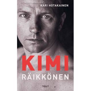 Kimi Räikkönen - Kari Hotakainen (ISBN: 9789021415178) 9789021415178