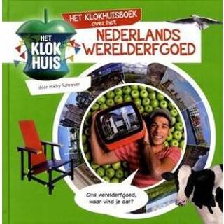 👉 Het Klokhuisboek over Nederlands Werelderfgoed - Rikky Schrever (ISBN: 9789490989125) 9789490989125