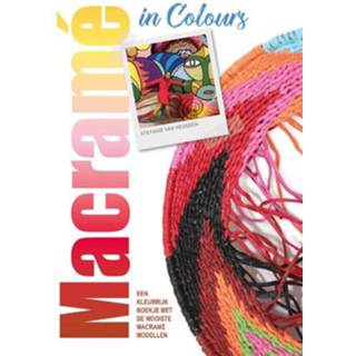 👉 Macramé, in Colours - Stefanie van Heusden (ISBN: 9789082951400) 9789082951400