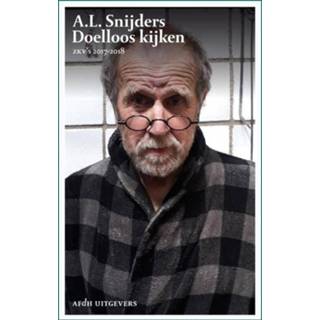 👉 Doelloos kijken - A.L. Snijders (ISBN: 9789072603760)