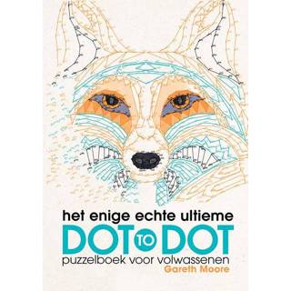 👉 Puzzelboek Het Enige Echte Ultieme Dot-To-Dot Voor Volwassenen - Gareth Moore (ISBN: 9789045318783) 9789045318783