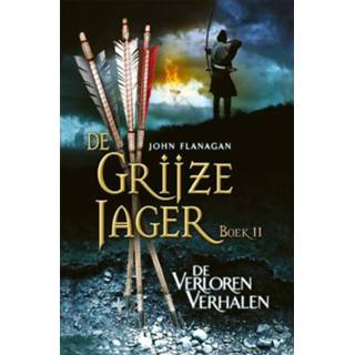 👉 Grijze Jager 11 - De verloren verhalen John Flanagan (ISBN: 9789025753771) 9789025753771