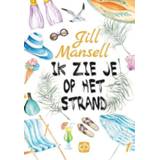 👉 Mannen Ik zie je op het strand - grote letter uitgave Jill Mansell (ISBN: 9789036432603) 9789036432603