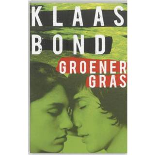 Groener gras - Klaas Bond (ISBN: 9789048804313) 9789048804313