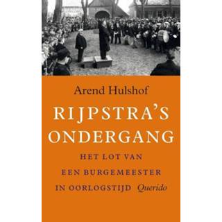 👉 Rijpstra's ondergang - Arend Hulshof (ISBN: 9789021402055) 9789021402055