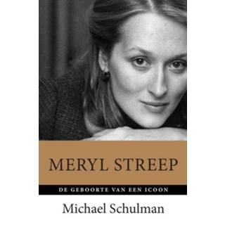 👉 Meryl Streep - Michael Schulman (ISBN: 9789021562773) 9789021562773