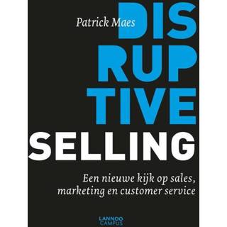 👉 Disruptive selling - Patrick Maes (ISBN: 9789401430821) 9789401430821