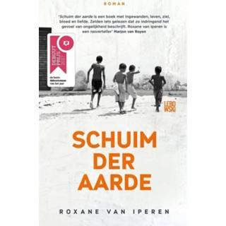 👉 Schuim der aarde - Roxane van Iperen (ISBN: 9789048824212) 9789048824212