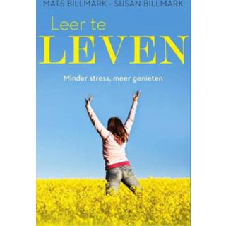 Leer te leven - Mats Billmark, Susan Billmark (ISBN: 9789021562605) 9789021562605