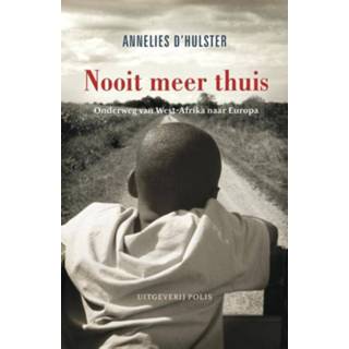 👉 Nooit meer thuis - Annelies d'Hulster (ISBN: 9789463101844) 9789463101844