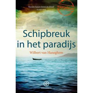 👉 Schipbreuk in het paradijs - Wilbert van Haneghem (ISBN: 9789064106286) 9789064106286