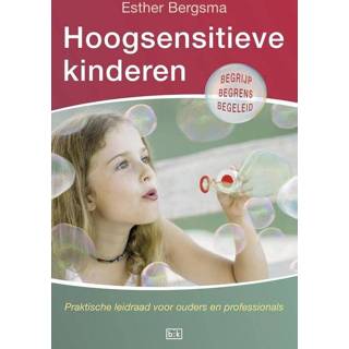 👉 Kinderen Hoogsensitieve - Esther Bergsma (ISBN: 9789491472978) 9789491472978