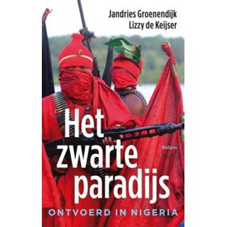 👉 Zwarte Het paradijs - Jandries Groenendijk, Lizzy Keijser (ISBN: 9789460031311) 9789460031311