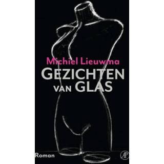 👉 Glas Gezichten van - Michiel Lieuwma (ISBN: 9789029523820) 9789029523820