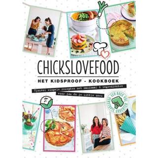 👉 Kookboek kinderen Chickslovefood- Het Kidsproof - Elise Gruppen, Nina de Bruijn (ISBN: 9789000357109) 9789000357109