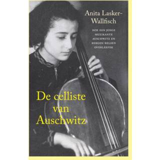 👉 De celliste van Auschwitz - Anita Lasker-Wallfisch (ISBN: 9789401906890) 9789401906890