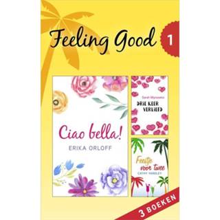 👉 Feeling Good 1 (3-in-1) - Cathy Yardley, Erika Orloff, Sarah Mlynowski (ISBN: 9789402754063) 9789402754063