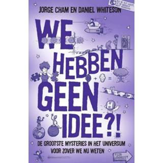 👉 We hebben geen idee?! - Daniel Whiteson, Jorge Cham (ISBN: 9789000351831) 9789000351831