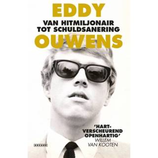 👉 Van hitmiljonair tot schuldsanering - Eddy Ouwens (ISBN: 9789048834426) 9789048834426