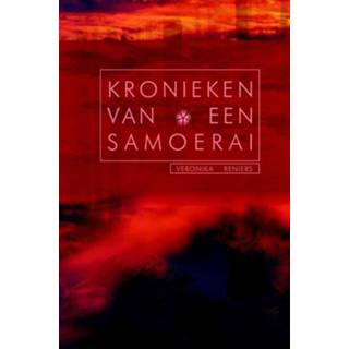 👉 Kroniek Kronieken van een Samoerai - Veronika Reniers (ISBN: 9789081620864) 9789081620864