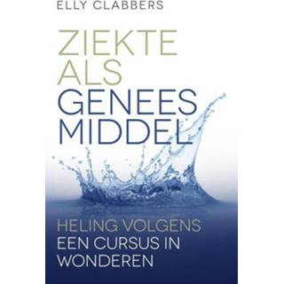 👉 Geneesmiddel Ziekte als - Elly Clabbers (ISBN: 9789020214185) 9789020214185