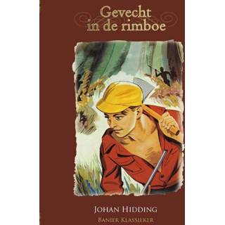 👉 Gevecht in de rimboe - Johan Hidding (ISBN: 9789402906097) 9789402906097