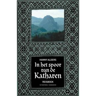👉 In het spoor van de Katharen - Hanny Alders (ISBN: 9789492025173) 9789492025173