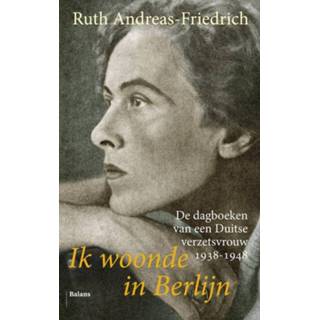 👉 Ik woonde in Berlijn - Ruth Andreas-Friedrich (ISBN: 9789460035579) 9789460035579