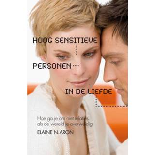 👉 Hoog sensitieve personen in de liefde - Elaine N. Aron (ISBN: 9789044969634) 9789044969634