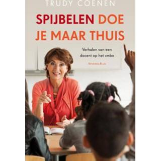 👉 Spijbelen doe je maar thuis - Louise Koopman, Trudy Coenen (ISBN: 9789047204213) 9789047204213