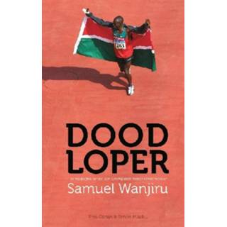 👉 Doodloper - de val van olympisch marathonkampioen Samuel Wanjiru Frits Conijn, Simon Maziku (ISBN: 9789043915106) 9789043915106