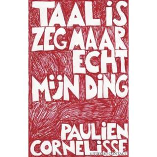 👉 Taal is zeg maar echt mijn ding - Paulien Cornelisse (ISBN: 9789025432621) 9789025432621
