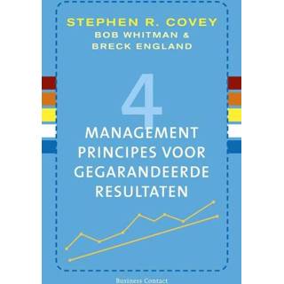 Mannen 4 Managementprincipes Voor Gegarandeerde Resultaten - Bob Whitman, Breck England, Stephen R. Covey (ISBN: 9789047041924) 9789047041924