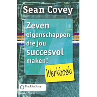 👉 Werkboek - De zeven eigenschappen die jou succesvol maken Sean Covey (ISBN: 9789047011002) 9789047011002