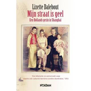 Geel Mijn straat is - Lizette Dalebout (ISBN: 9789046810668) 9789046810668
