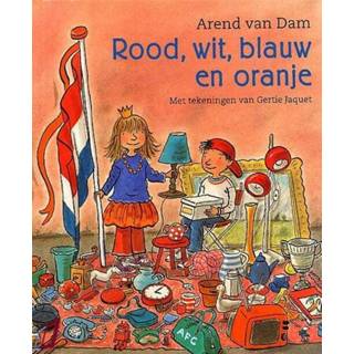 👉 Rood wit blauw oranje Rood, wit, en - Arend van Dam (ISBN: 9789000329199) 9789000329199