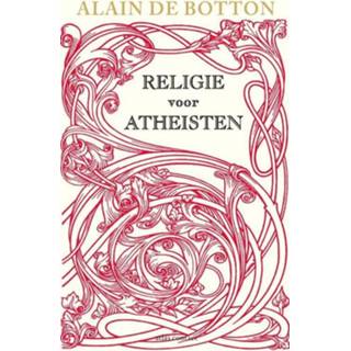 👉 Religie voor atheïsten - Alain de Botton (ISBN: 9789045019949) 9789045019949
