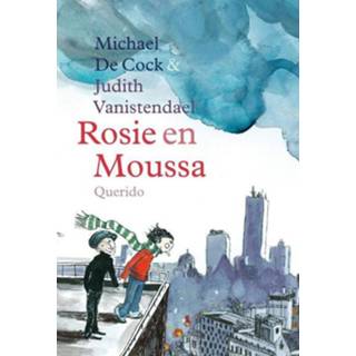 👉 Rosie en Moussa - Judith Vanistendael, Michael de Cock (ISBN: 9789045115191) 9789045115191