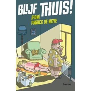👉 Witte Blijf thuis (E-boek) - Patrick de (ISBN: 9789020997453) 9789020997453