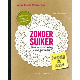 👉 Zonder suiker - Anne Marie Reuzenaar (ISBN: 9789021554655) 9789021554655