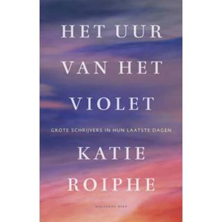 Violet Het uur van - Katie Roiphe (ISBN: 9789048836437) 9789048836437