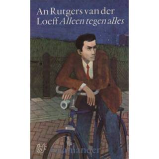 👉 Alleen tegen alles - An Rutgers van der Loeff (ISBN: 9789021671956) 9789021671956