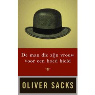 👉 Hoed mannen vrouwen De man die zijn vrouw voor een hield - Oliver Sacks (ISBN: 9789023495772) 9789023495772