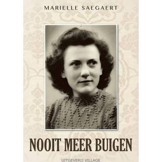 👉 Nooit meer buigen - Marielle Saegaert (ISBN: 9789461851611) 9789461851611