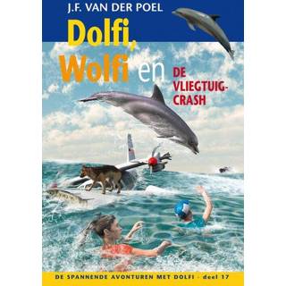 👉 Dolfi, Wolfi en de vliegtuigcrash 9789088653827