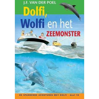 👉 Dolfi en Wolfi het zeemonster deel 10 - J.F. Van Der Poel ebook 9789088653759