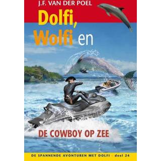 👉 Dolfi, Wolfi en de cowboy op zee 9789088653896