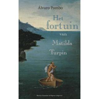 👉 Het fortuin van Matilda Turpin - Álvaro Pombo (ISBN: 9789491495267) 9789491495267