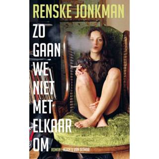 👉 Zo gaan we niet met elkaar om - Renske Jonkman (ISBN: 9789038894515) 9789038894515