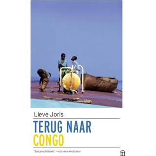 👉 Terug naar Congo - Lieve Joris (ISBN: 9789045702407) 9789045702407